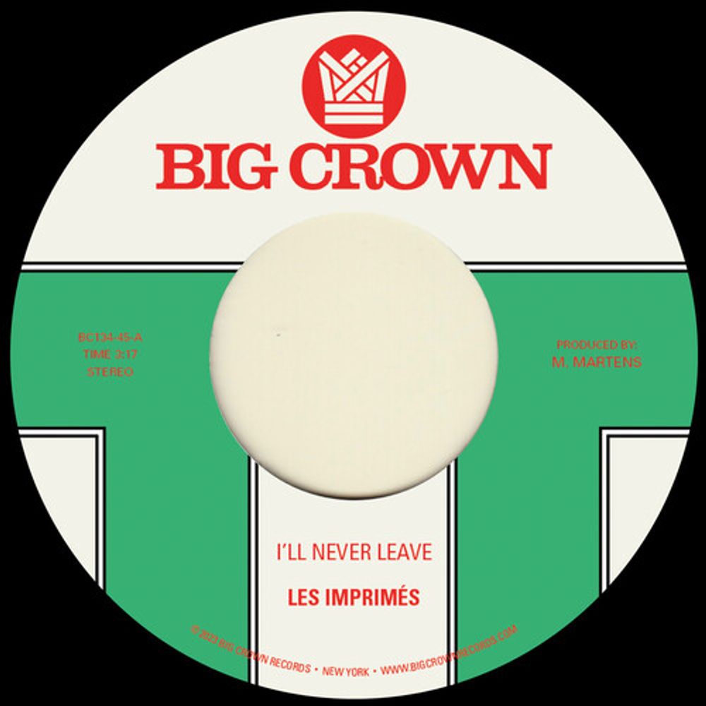 

Виниловая пластинка LP I'll Never Leave / If I (7") - Les Imprimés