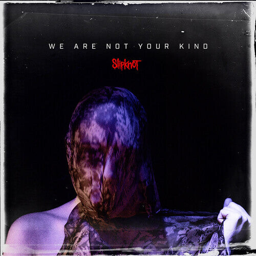 

Виниловая пластинка Slipknot: We Are Not Your Kind