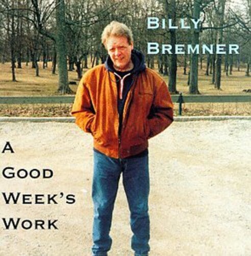 

CD диск Bremner, Billy: Good Week's Work