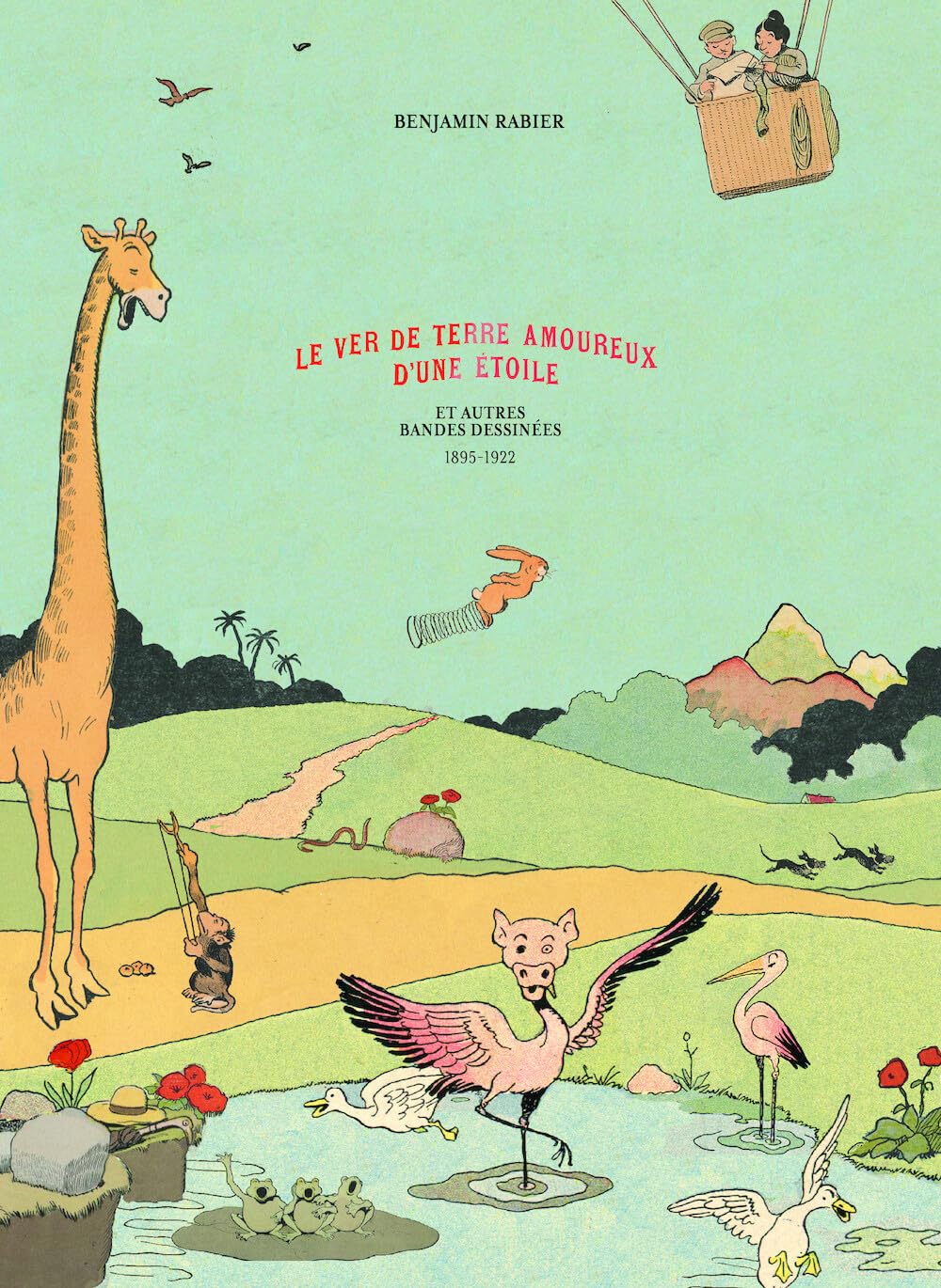 

Le Ver de terre amoureux d'une étoile: et autres bandes dessinées, 1895-1922