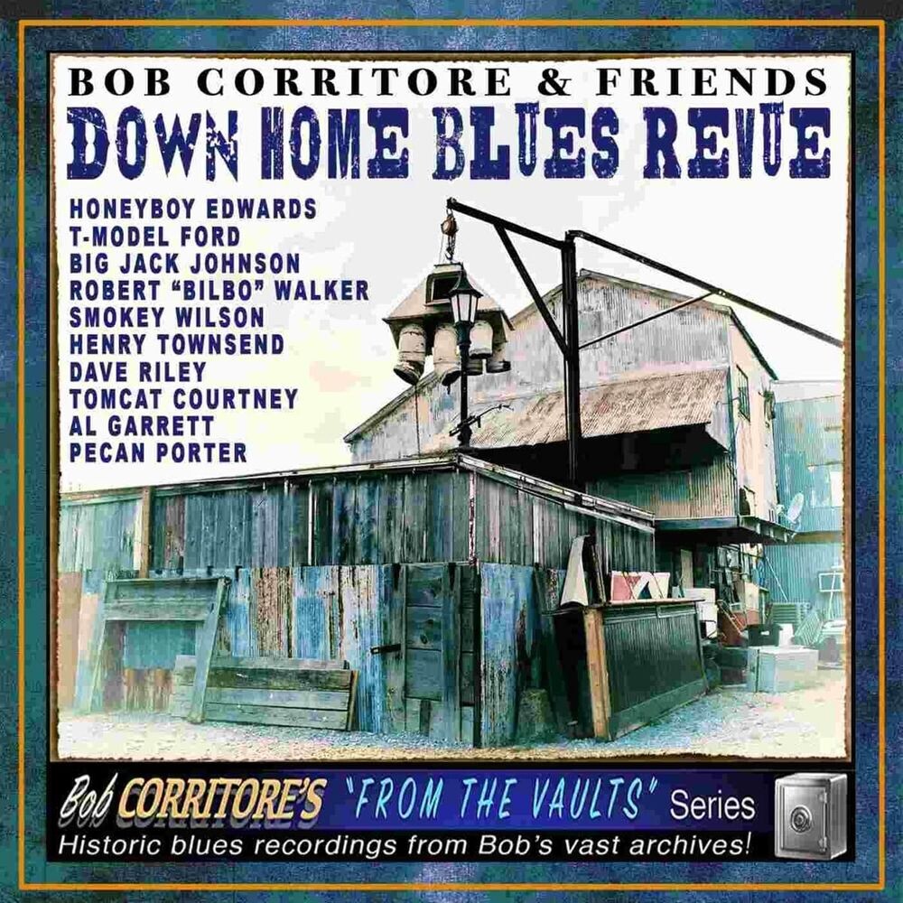 

Диск CD Bob Corritore & Friends: Down Home Blues Revue - Bob Corritore