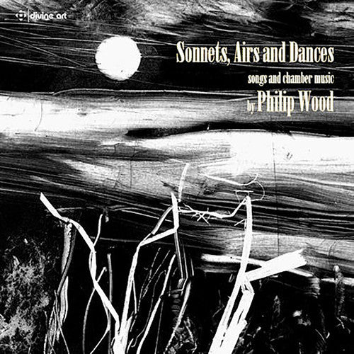 

CD диск Wood / Rogers / Bowman / Turner / Bills / Price: Philip Wood: Sonnets Airs & Dances