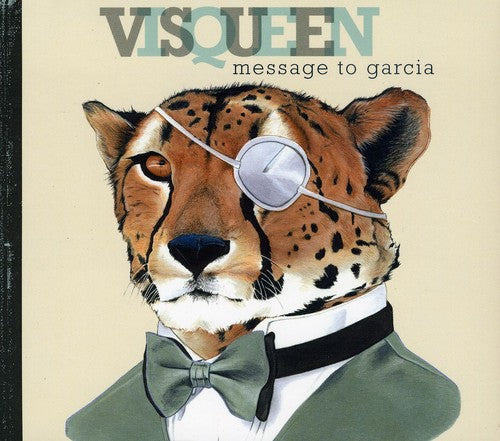 

CD диск Visqueen: Message to Garcia