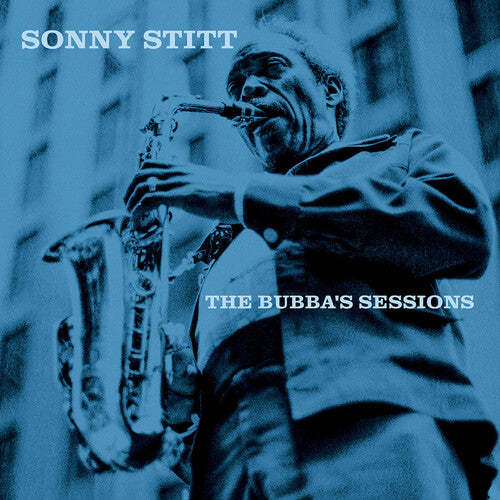 

CD диск Stitt, Sonny: Bubba's Sessions - Deluxe Remastered Edition