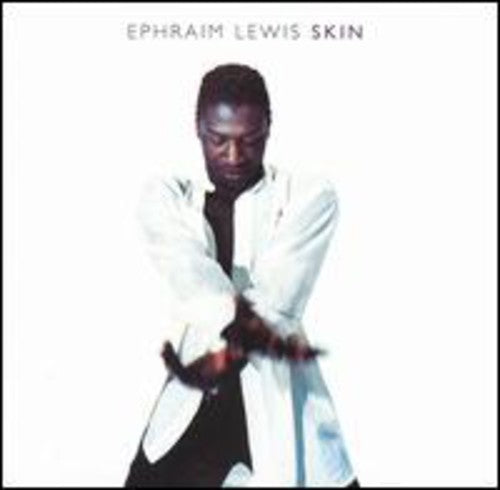 

CD диск Lewis, Ephraim: Skin