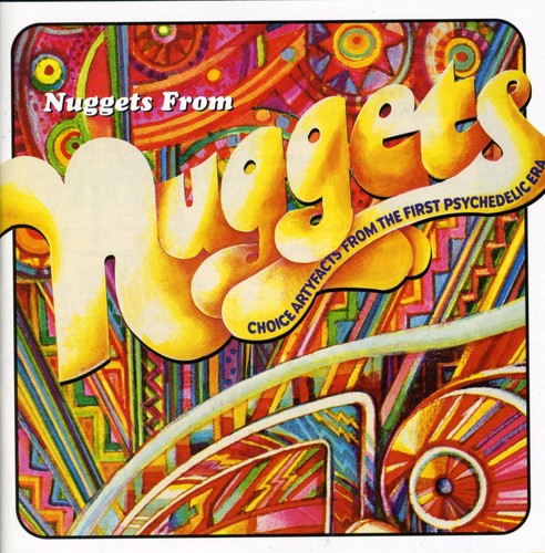 

CD диск Nuggets: Orig Artyfacts From First Psychedelic Era: Nuggets From Nuggets: Choice Artyfacts From the First Psychedelic Era