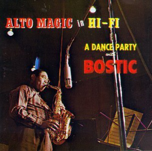 

CD диск Bostic, Earl: Alto Magic in Hifi - a Dance Party