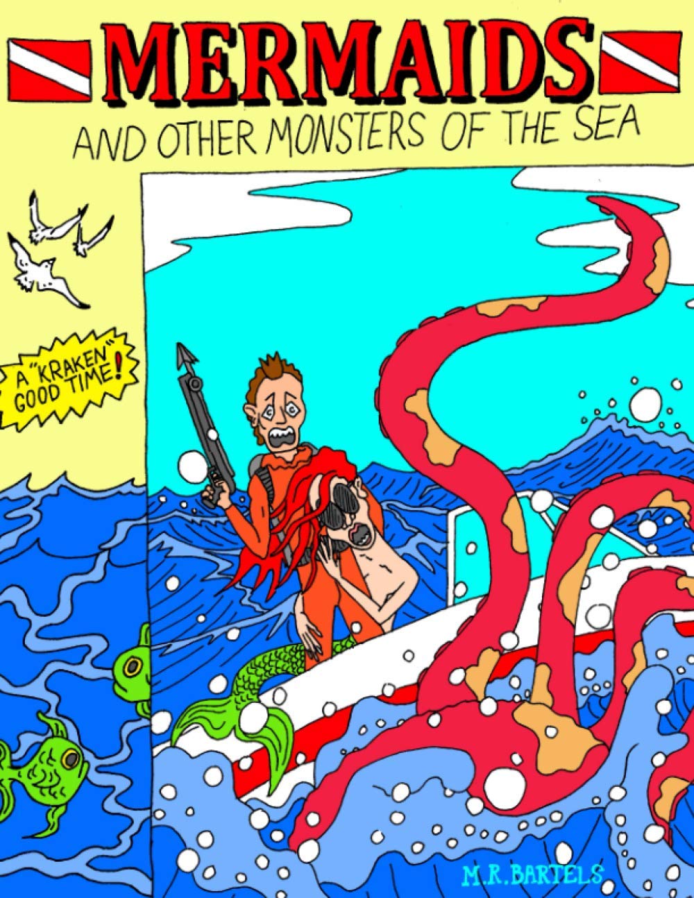

Mermaids and Other Monsters of the Sea (Independently published)
