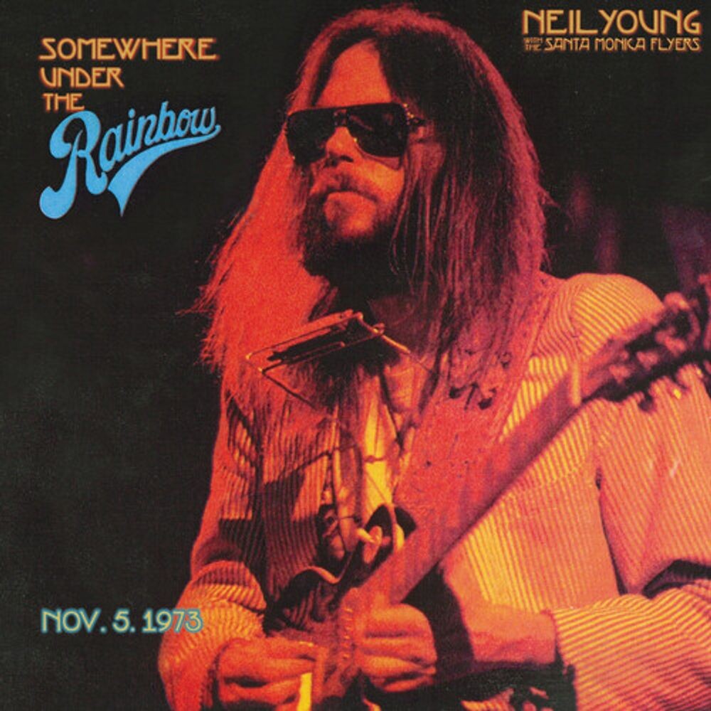 

Диск CD Somewhere Under The Rainbow, Nov. 5, 1973 - Neil Young