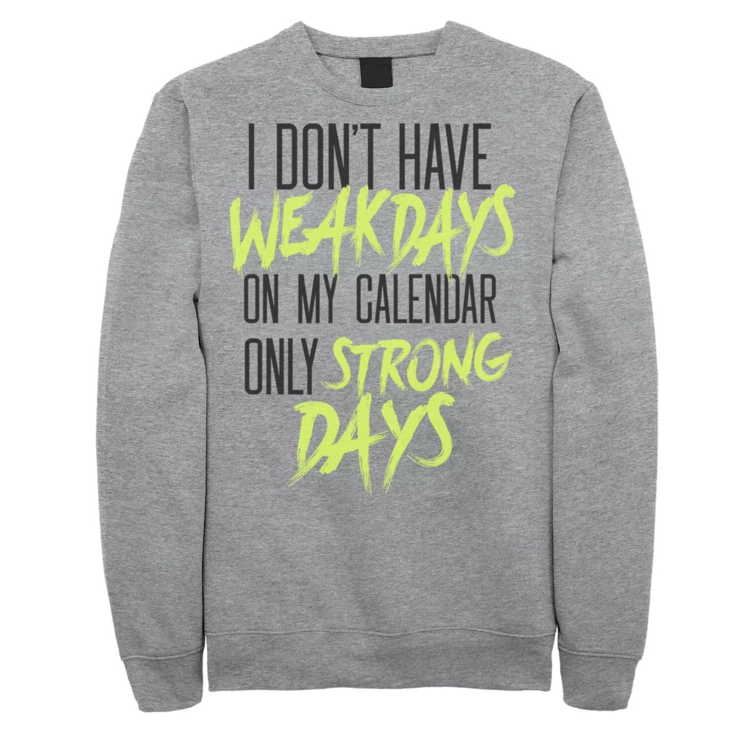 

Мужской флисовый пуловер с графическим рисунком I Dont Have Weekdays, Only Strong Days Licensed Character