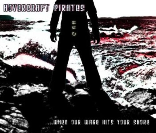 

CD диск Hovercraft Pirates: When Our Wake Hits Your Shore