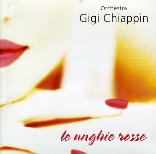 

CD диск Chiappin, Gigi: Unghie Rosse