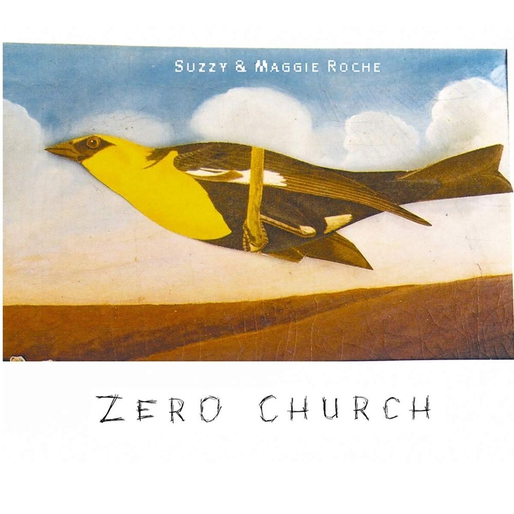 

Диск CD Zero Church - Suzzy & Maggie Roche
