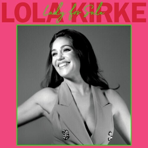 

Виниловая пластинка Kirke, Lola - Lady For Sale