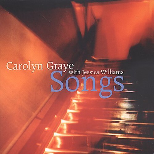 

CD диск Graye, Carolyn / Williams, Jessica: Songs