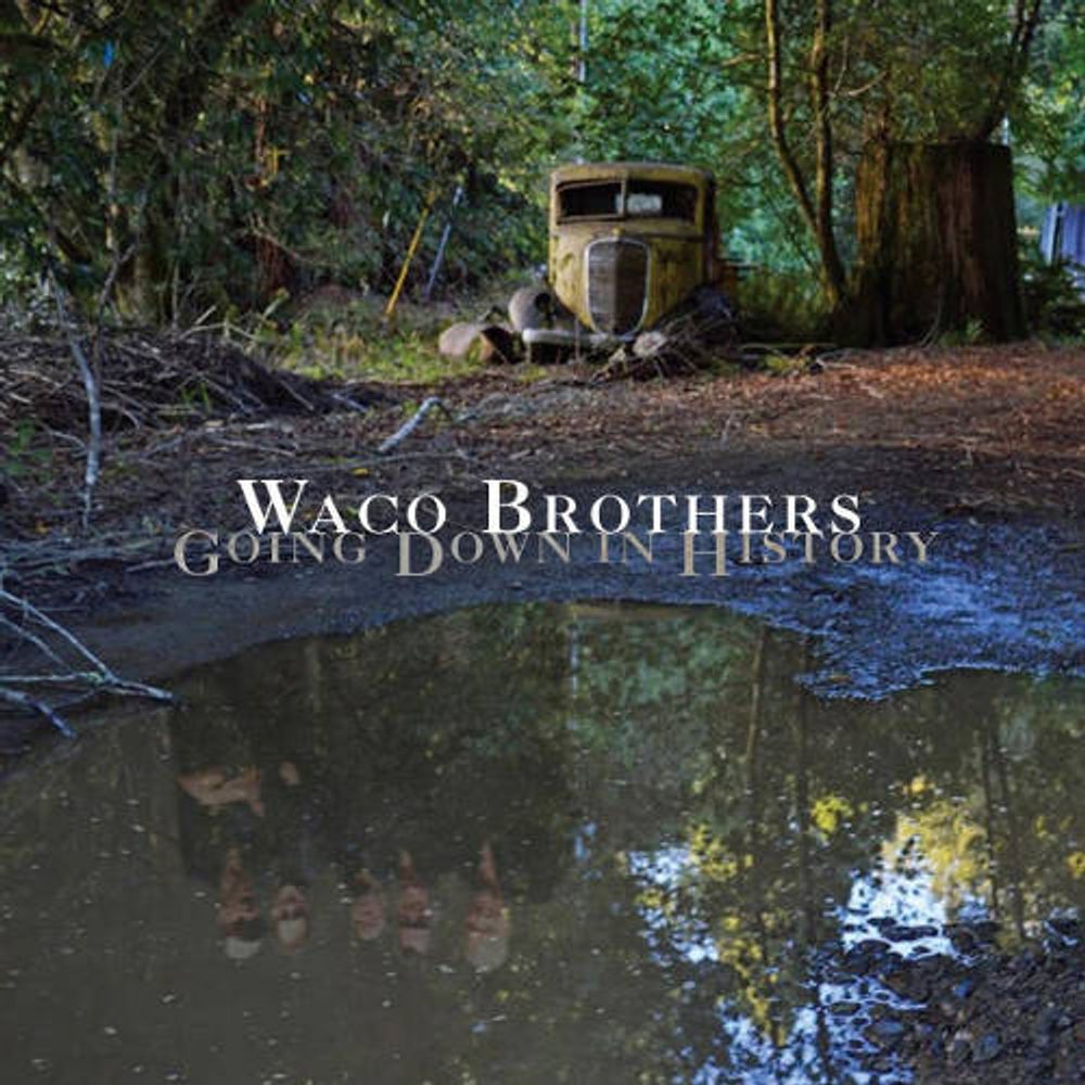 

Диск CD Going Down In History - Waco Brothers