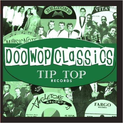 

CD диск Doo-Wop Classics Vol. 1 / Tip Top Records: Doo-Wop Classics Vol. 1 / Tip Top Records