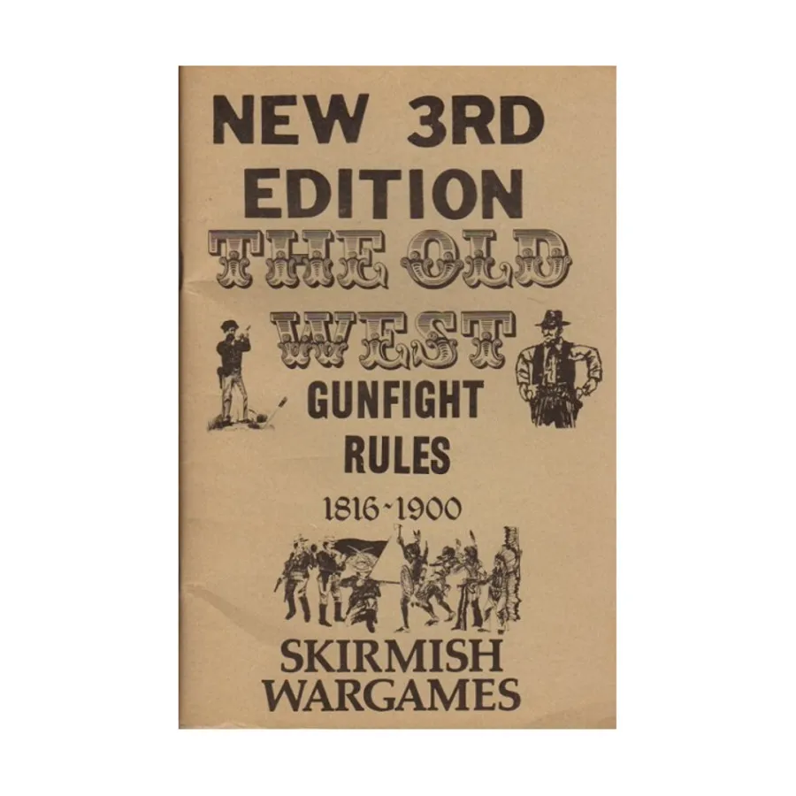 

Правила перестрелки Старого Запада, 1816–1900 гг. (3-е издание), Historical Miniature Rules (Skirmish Wargames)