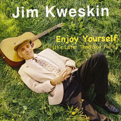 

CD диск Kweskin, Jim: Enjoy Yourself (It's Later Than You Think)