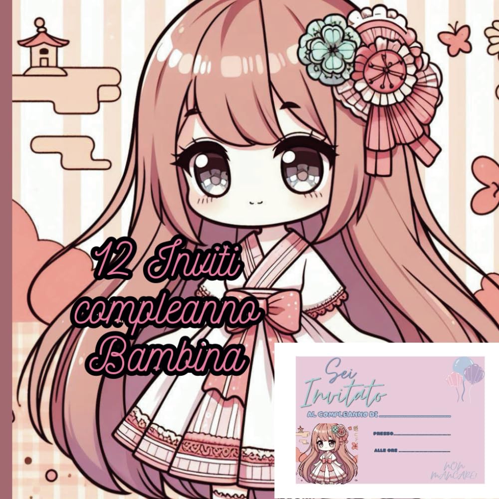 

12 originali Inviti per feste di compleanno per bambina in Block notes: Linea gacha (Italian Edition) (Independently published)