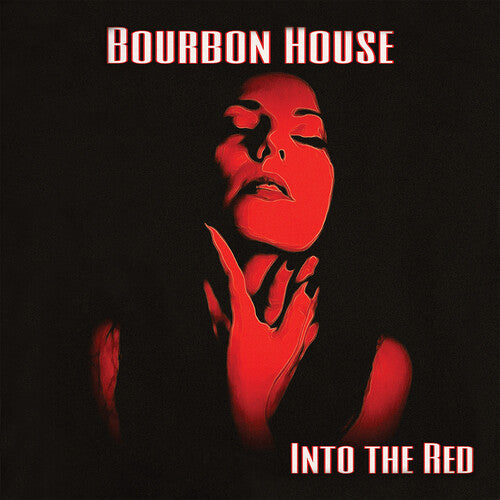 

CD диск Bourbon House: Into The Red