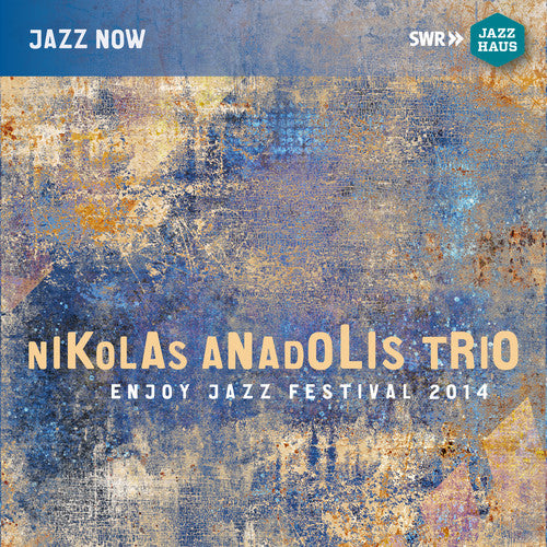 

CD диск Anadolis, Nikolas: Enjoy Jazz Festival 2014