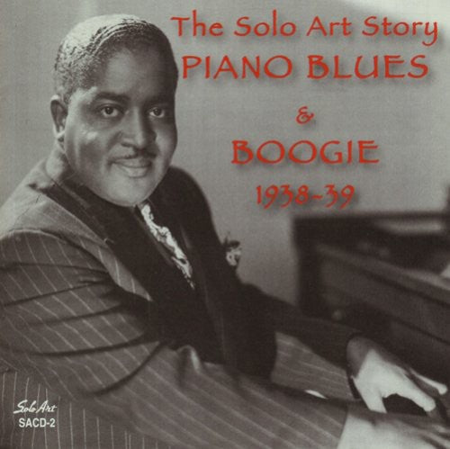 

CD диск Solo Art Story: Piano Blues & Boogie 1938-39 / Var: Solo Art Story: Piano Blues and Boogie 1938-1939