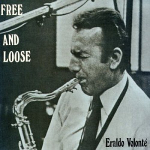 

CD диск Volonte, Eraldo: Free & Loose