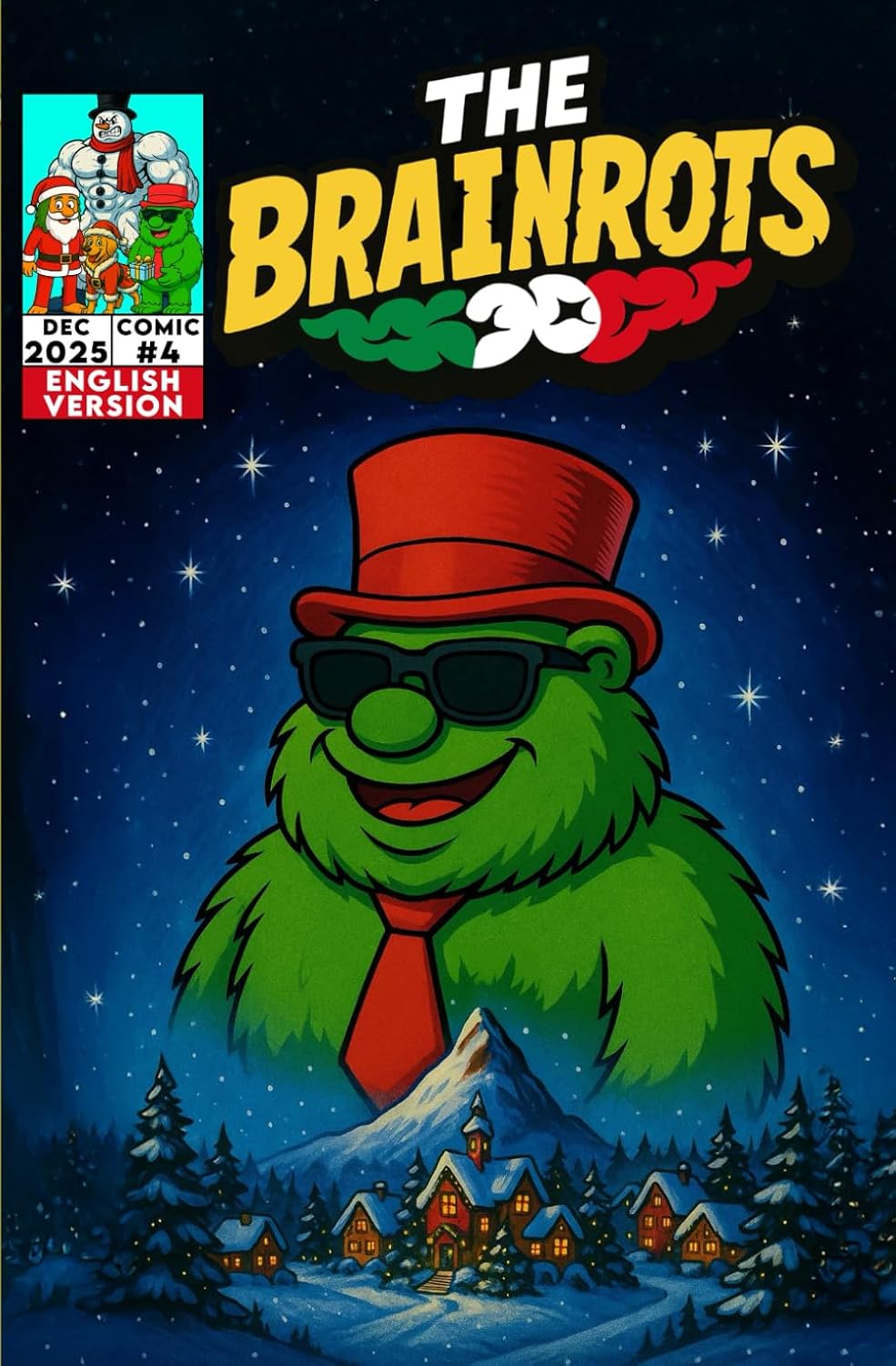 

THE BRAINROTS #4 - Number Four - [English Version] The Comic of the Italian Brainrot Characters - [ Special Christmas Edition! ]: 4 Comic Stories in ... the Brainrot characters [ English Version ]) (Independently published)