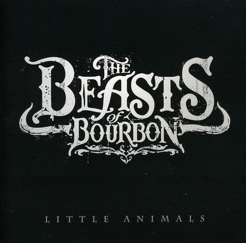 

CD диск Beasts of Bourbon: Little Animals