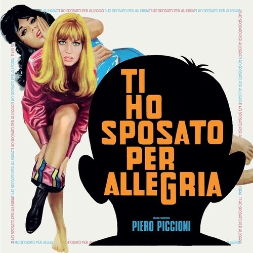 

Виниловая пластинка Piccioni, Piero: Ti Ho Sposato Per Allegria