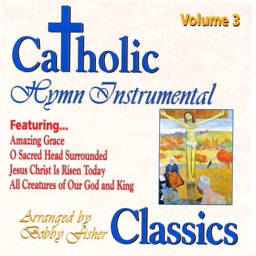 

CD диск Fisher, Bobby: Catholic Classics 3