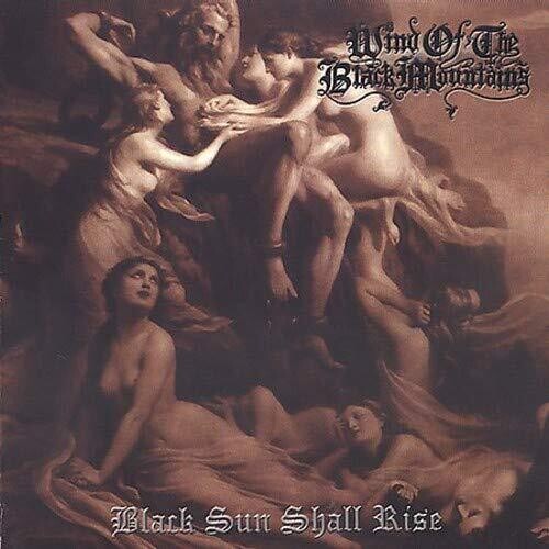 

CD диск Wind of the Black Mountians: Black Sun Shall Rise