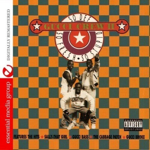 

CD диск Gucci Crew II: So Def, So Fresh, So Stupid