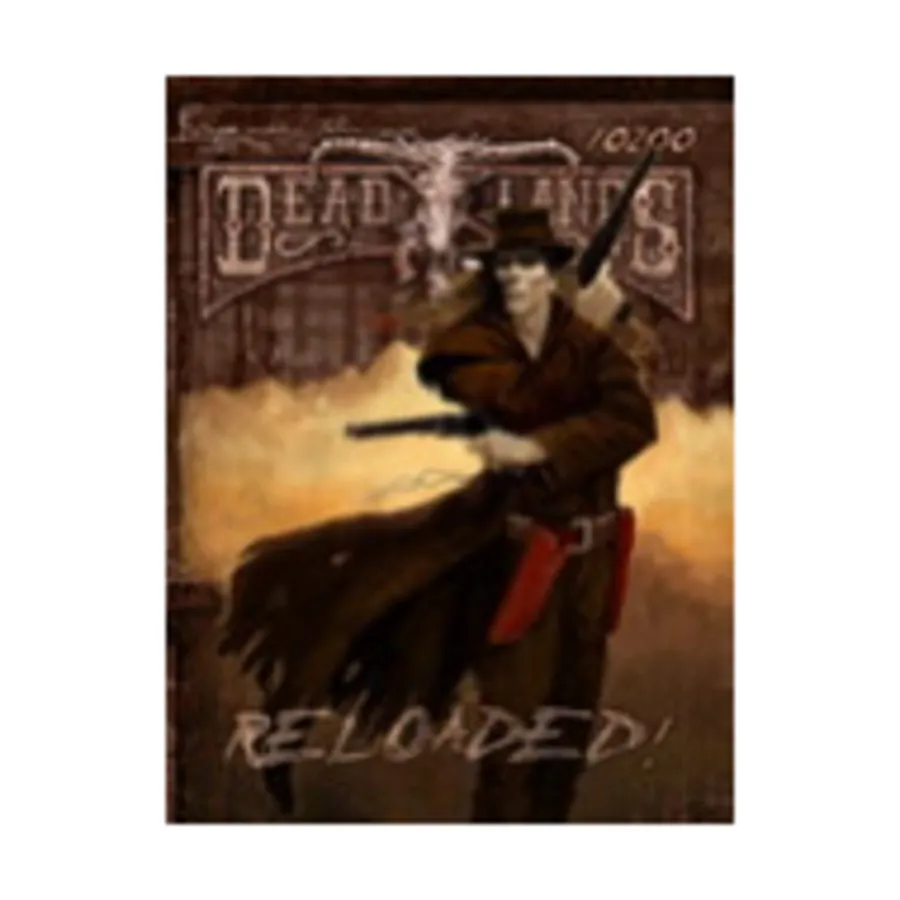 

Deadlands - The Weird West Reloaded, Deadlands - The Weird West Reloaded (Savage Worlds), твердый переплет