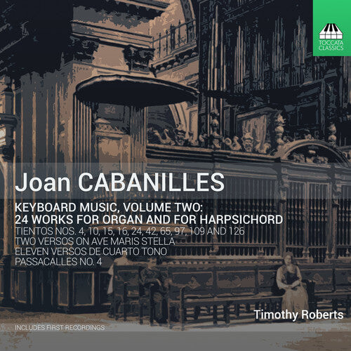 

CD диск Cabanilles / Timothy Roberts: Keyboard Music 2