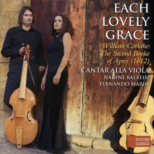 

CD диск Corkine / Cantar Alla Viola / Balbeisi / Marin: Each Lovely Grace: Second Booke of Ayres