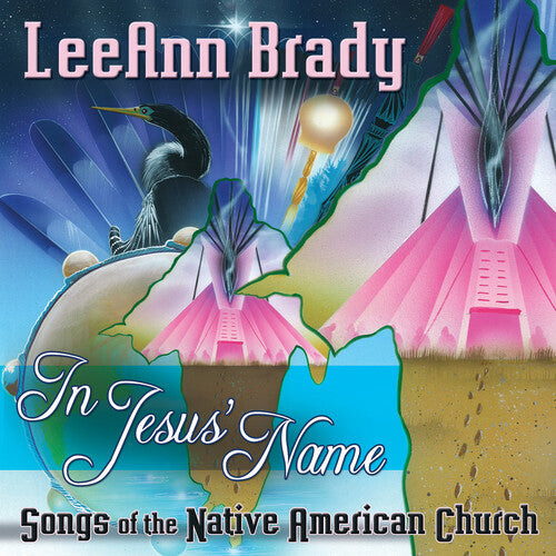 

CD диск Brady, Leeann: In Jesus Name: Songs of the Native American Church