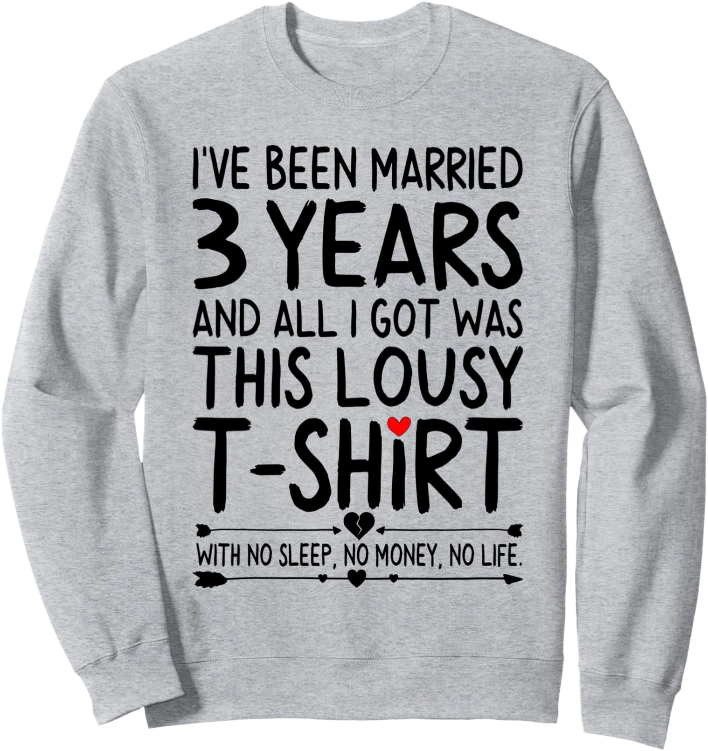 

Толстовка к 3-й годовщине свадьбы для нее и для него, толстовка для жены и мужа All I Got Was This Lousy Outfit Shop, серый