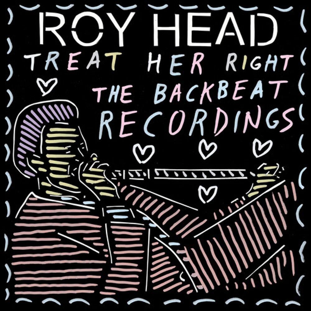 

Виниловая пластинка LP Treat Her Right: The Backbeat Recordings - Roy Head