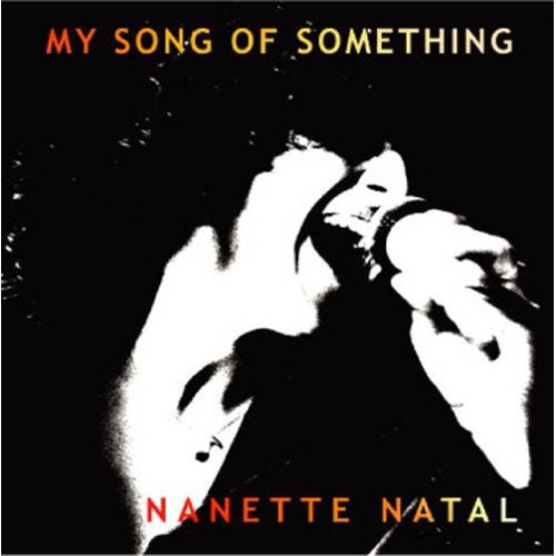 

CD диск Natal, Nanette: My Song of Something