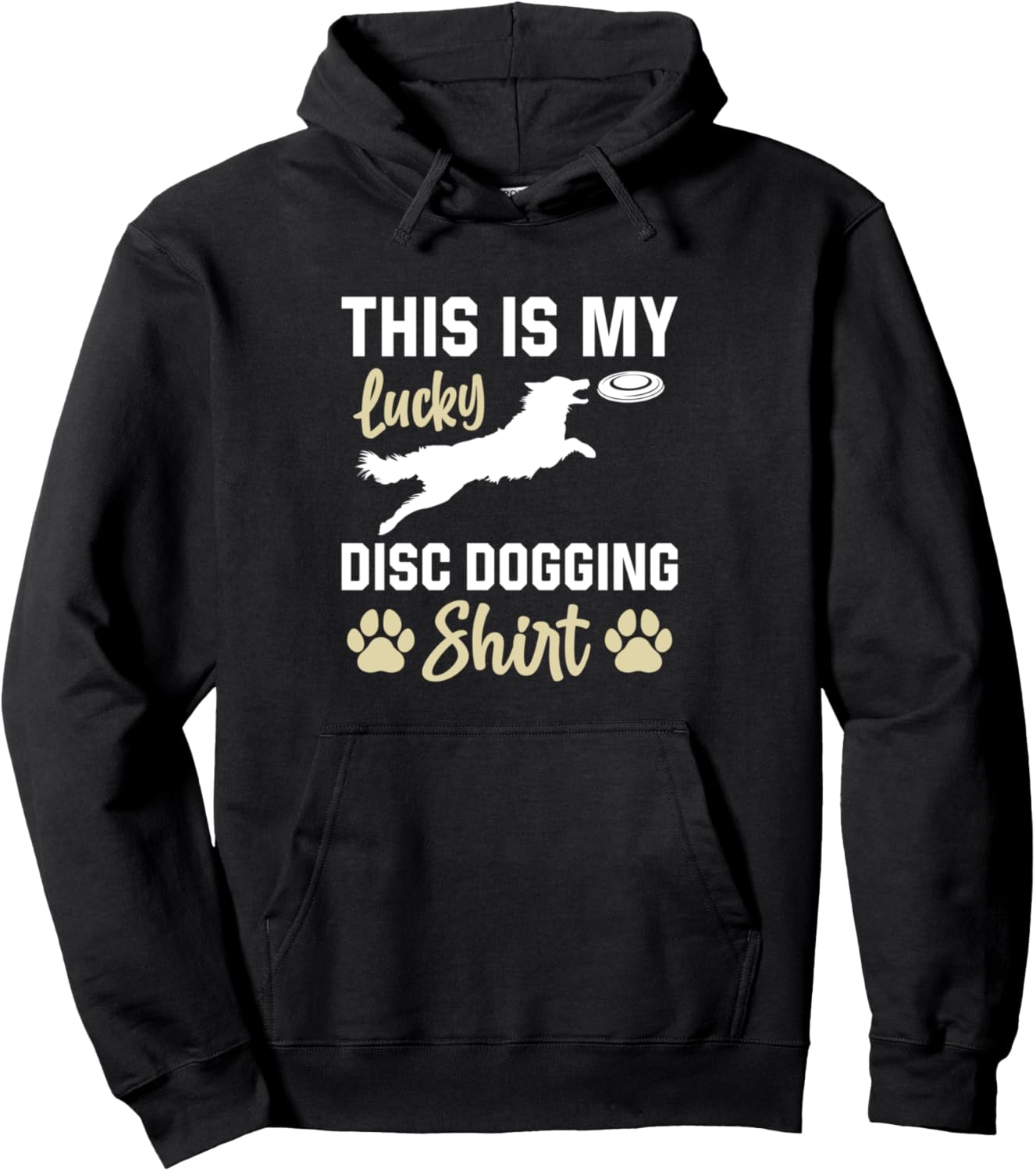 

Это моя счастливая толстовка для фрисби Discdogging Dog Frisbee Funny Discdogging Lover, черный