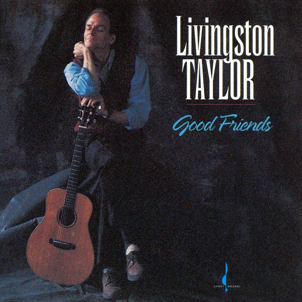 

Диск CD Good Friends - Livingston Taylor