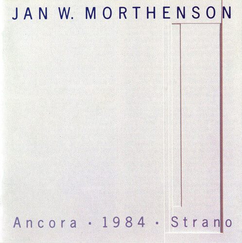 

CD диск Morthenson, Jan W: Ancora 1984 Strand