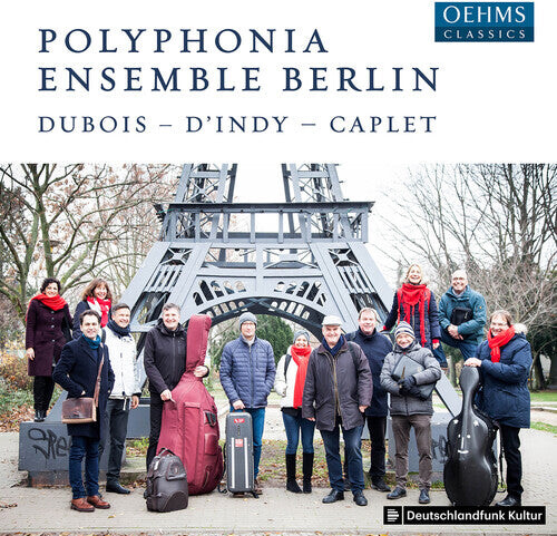 

CD диск Caplet / Polyphonia Ensemble Berlin: Dubois / D'indy / Caplet