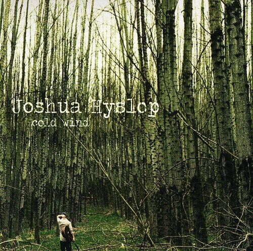

CD диск Hyslop, Joshua: Cold Wind