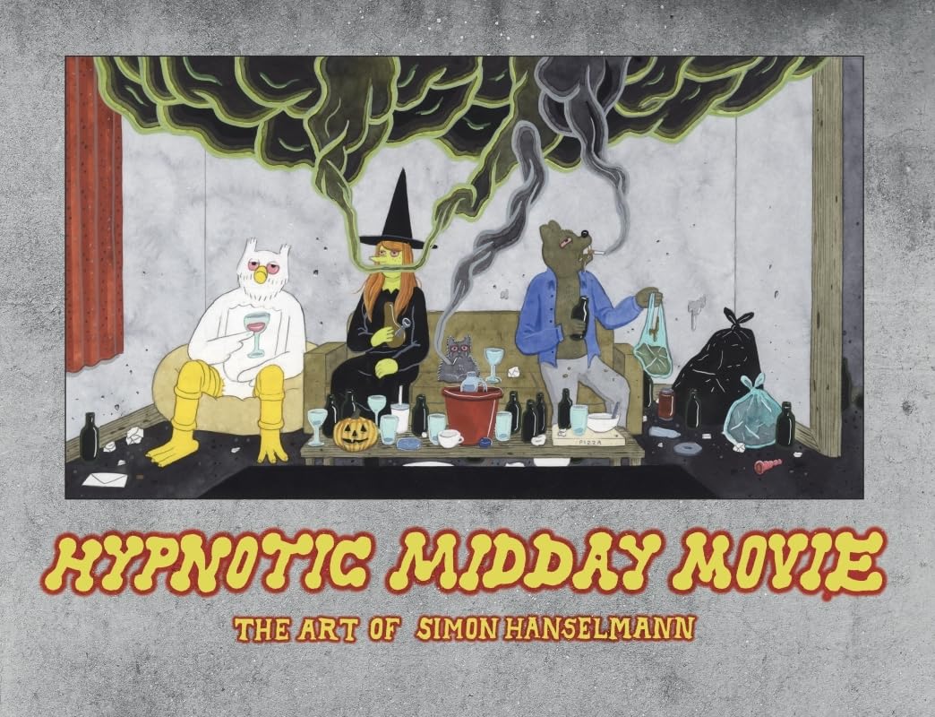 

Hypnotic midday movie - The art of Simon Hanselmann (MANSION PRESS)