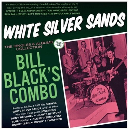 

CD диск Bill Black's Combo: White Silver Sands: The Singles & Albums Collection 1959-62