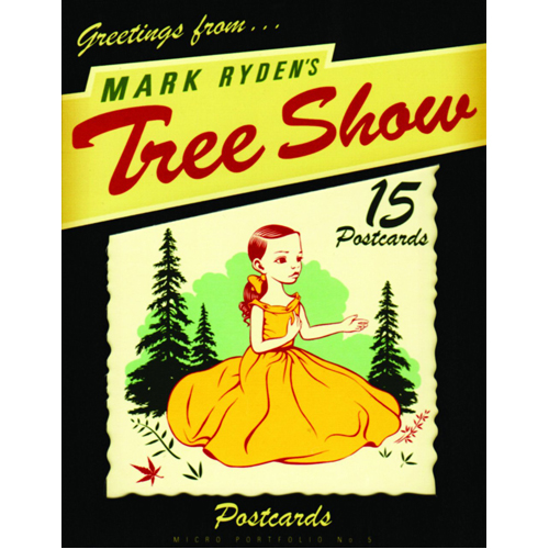 

Книга Mark Ryden’S Tree Show Postcard Microportfolio