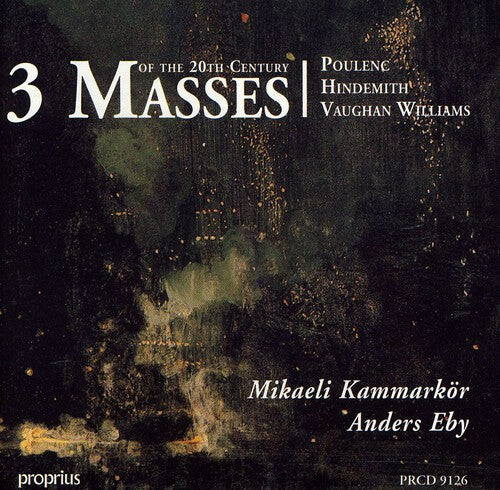 

CD диск Poulenc / Hindemith / Kammarkor / Eby: 3 Masses of 20th Century